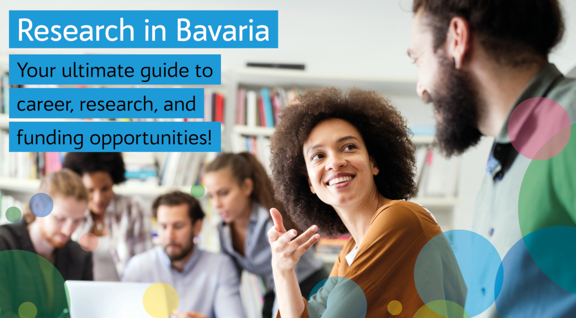 Die internationale Marketing-Initiative „Research in Bavaria“ richtet sich an wissenschaftliche Nachwuchskräfte aus aller Welt